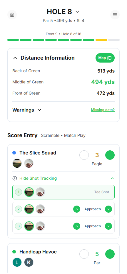 Live scoring on hole 8, par 5, 496 yards. Distance panel shows back of green 513, middle 494 highlighted in green, front 472. A Scramble Match Play card for The Slice Squad has just been scored a 3, marked as an Eagle, with three shot-tracking entries (tee shot plus two approaches). Below it, a Handicap Havoc team is on 5, marked Par.